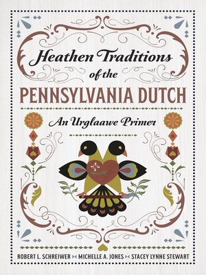 cover image of Heathen Traditions of the Pennsylvania Dutch